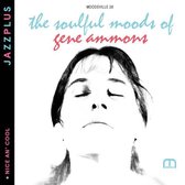 The Soulful Moods Of Gene Ammons (+
