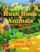 Hush Hush Animals