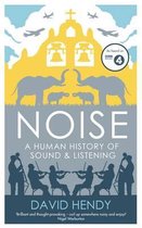 Noise: A Human History Of Sound And Listening