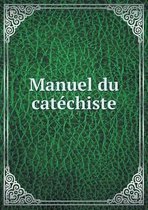 Manuel du catechiste