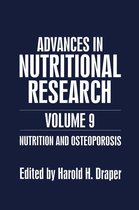 Advances in Nutritional Research 9 - Nutrition and Osteoporosis