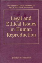The International Library of Medicine, Ethics and Law- Legal and Ethical Issues in Human Reproduction