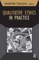 Qualitative Ethics in Practice