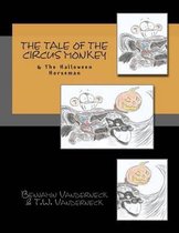 The Tale of the Circus Monkey & the Halloween Horseman