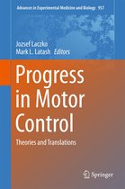 Advances in Experimental Medicine and Biology 957 - Progress in Motor Control