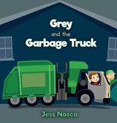 Grey and the Garbage Truck