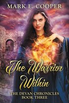 Devan Chronicles 3 - The Warrior Within