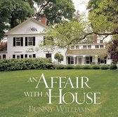 An Affair With a House