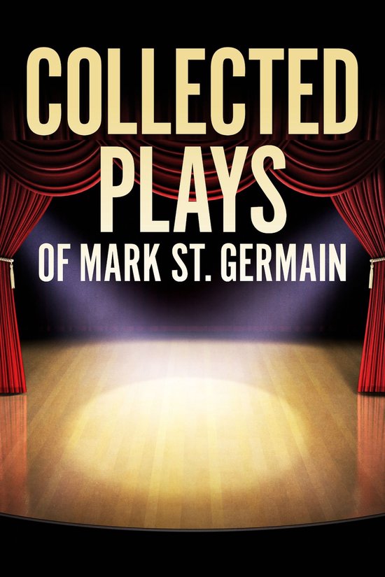 Collected Plays of Mark St. Germain - cover
