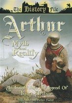 Arthur, Myth & Reality