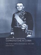 Britain'S Imperial Cornerstone In China
