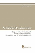 Auslaufmodell Tageszeitung?
