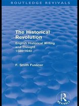 Routledge Revivals - The Historical Revolution (Routledge Revivals)