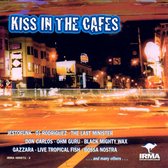 Kiss In The Cafes