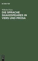 Die Sprache Shakespeares in Vers und Prosa
