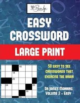 Easy Crossword (Vol 2 - Easy): Large print game book with 50 crossword puzzles: One crossword game per two pages: All crossword puzzles come with solutions