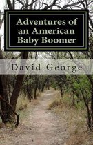 Adventures of an American Baby Boomer