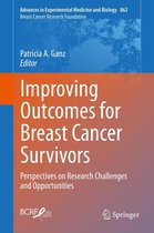 Advances in Experimental Medicine and Biology 862 - Improving Outcomes for Breast Cancer Survivors