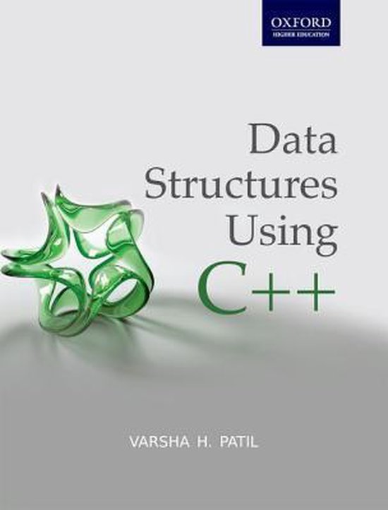 Data Structures Using C++ | 9780198066231 | Varsha H. Patil | Boeken ...