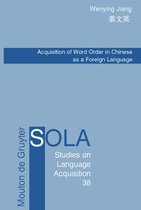 Acquisition of Word Order in Chinese as a Foreign Language