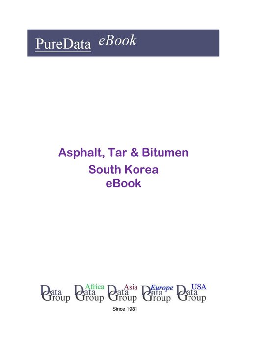 PureData eBook - Asphalt, Tar & Bitumen in South Korea - cover