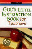 God's Little Instruction Book for Teachers