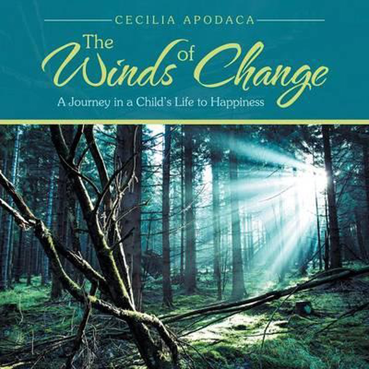 The Winds of Change - Cecilia Apodaca