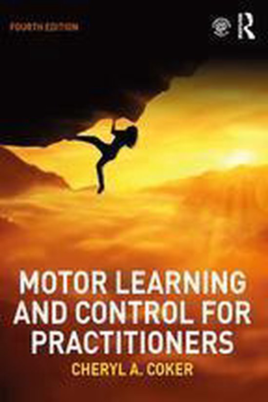 Motor Learning and Control for Practitioners (ebook), Cheryl A Coker