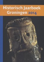 Historisch jaarboek Groningen 2014