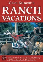 Gene Kilgore's Ranch Vacations