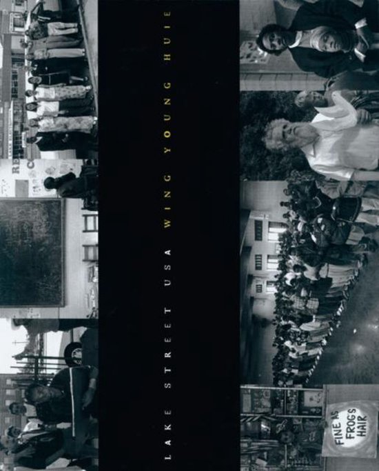 Lake Street USA, Wing Young Huie 9781886913479 Boeken