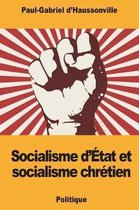Socialisme d' tat Et Socialisme Chr tien