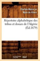 Langues- Répertoire Alphabétique Des Tribus Et Douars de l'Algérie (Éd.1879)