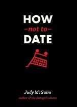 How Not to Date