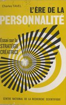 L'ère de la personnalité : essai sur la stratégie créatrice