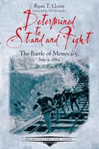 Emerging Civil War Series - Determined to Stand and Fight