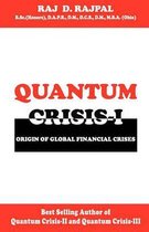 Quantum Crisis 1-Origin of Global Financial Crises