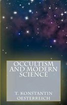 Occultism and Modern Science