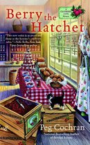 A Cranberry Cove Mystery 2 - Berry the Hatchet