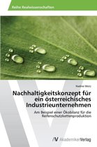 Nachhaltigkeitskonzept für ein österreichisches Industrieunternehmen