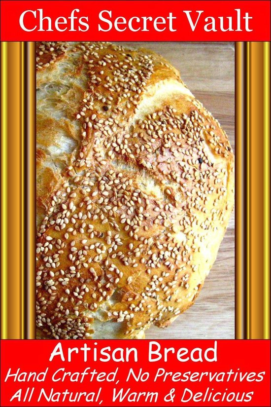 Artisan Bread, Hand Crafted, No Preservatives, All Natural,  ... - cover