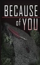 Because of You