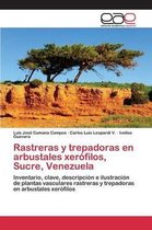 Rastreras y trepadoras en arbustales xerofilos, Sucre, Venezuela