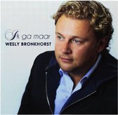 Wesly Bronkhorst - Ik Ga Maar (3" CD Single)