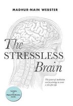 The Stressless Brain