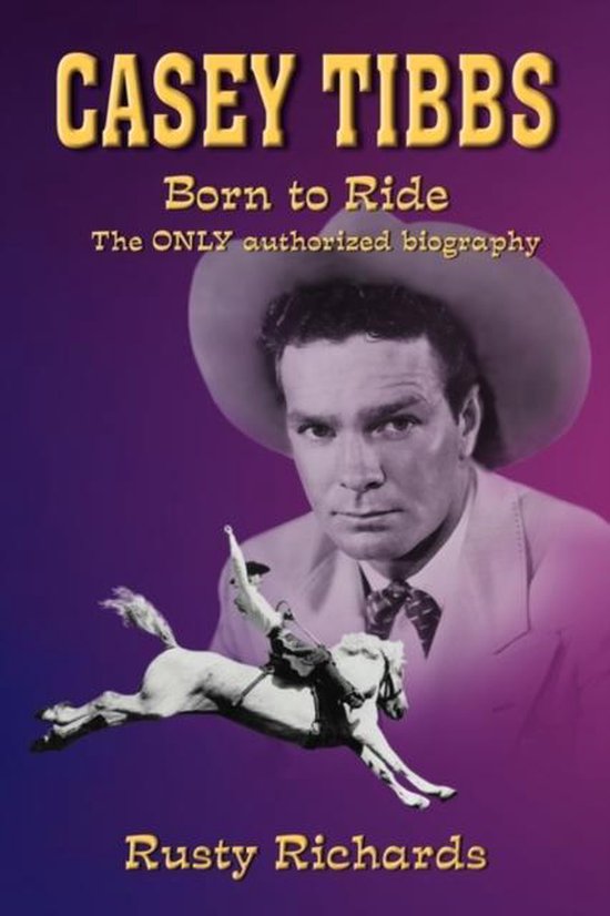 Casey Tibbs - Born to Ride - cover