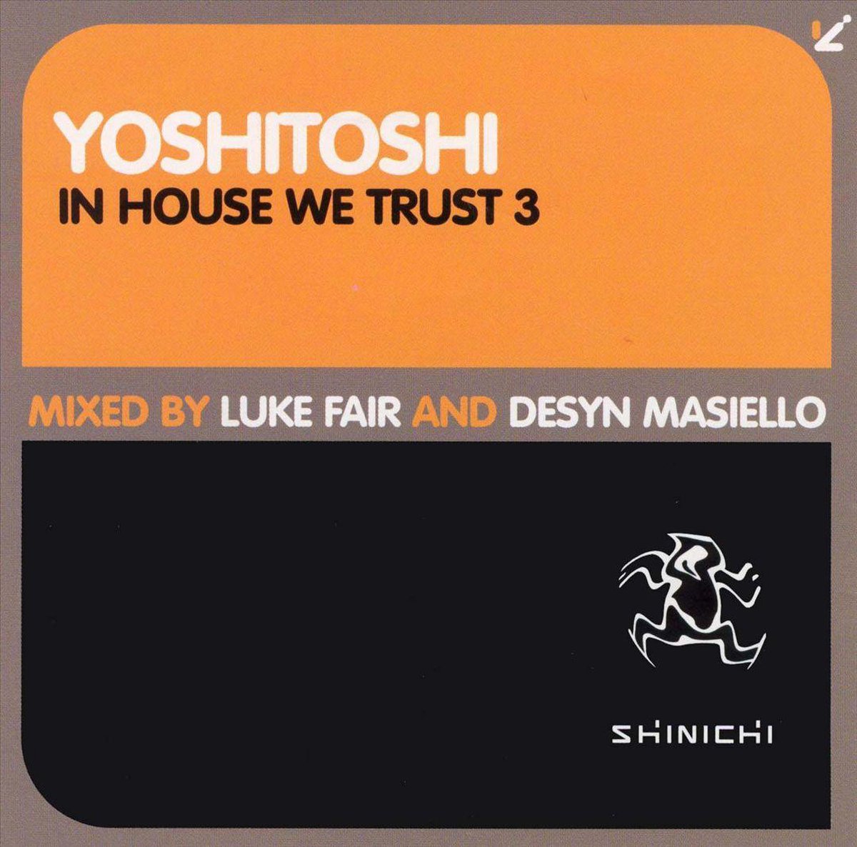Yoshitoshi Artists: In House We Trust, Vol. 3: Mixed by Luke Fair and Desyn