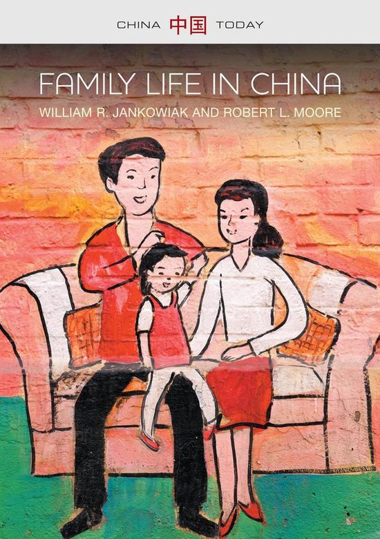 China Today - Family Life in China - cover