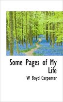 Some Pages of My Life