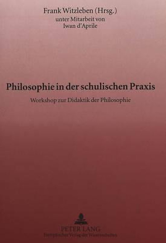 Philosophie in Der Schulischen Praxis - cover